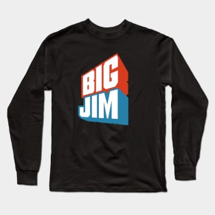 BIG JIM Long Sleeve T-Shirt